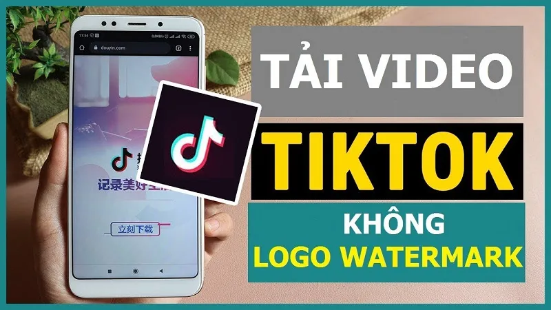 5 Cách Tải Video Tiktok Không Logo Cho iPhone, Android