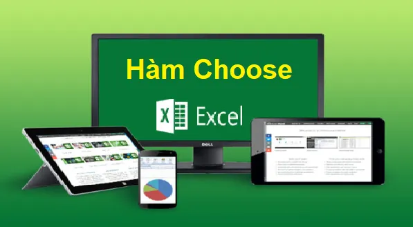 Hướng dẫn sử dụng hàm Choose trong Excel qua ví dụ bài tập